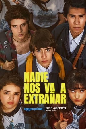 Nadie nos va a extrañar Online