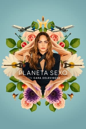 Planet Sex con Cara Delevigne Online