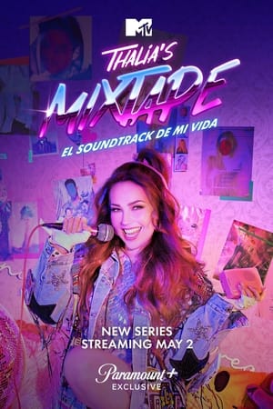 Thalia's Mixtape: El Soundtrack de Mi Vida Online
